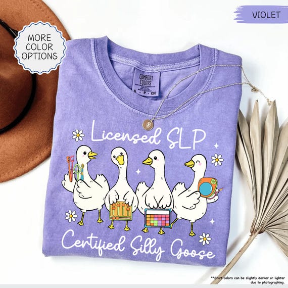 Comfort Colors® Licensed SLP Certified Silly Goose Shirt, Speech Therapist Tee, Funny SLP Shirt, Speech Therapist Gift, SLP Squad T-Shirt