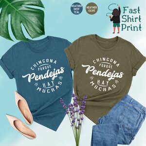 Chingona Porque Pendejas Hay Muchas Shirt, Chingona Gift, Latina Shirt, Mexican Spanish Saying, Hispanic Shirt, Latina Women's Shirt, Gift 画像 4