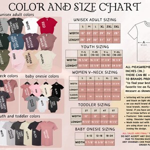 May include: Color and size chart for unisex adult, women's v-neck, youth, toddler, and baby onesie shirts. The chart includes a variety of colors, sizes, and measurements in inches. The chart also includes a diagram showing how to measure the width and length of a shirt.