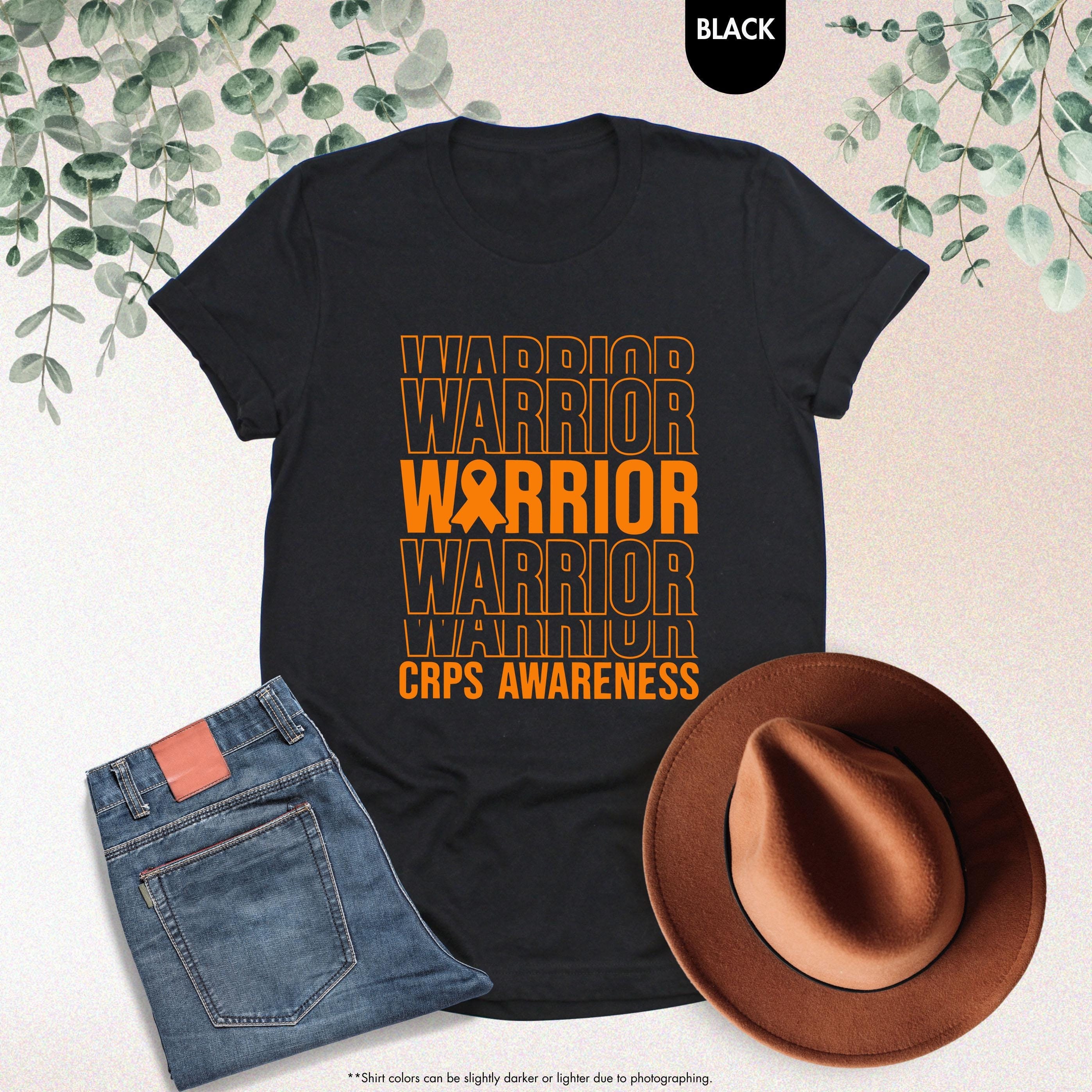 CRPS Awareness Shirt, CRPS Warrior Shirt, Complex Regional Pain Syndrome Awareness Tshirt, Orange Ribbon Shirt,CRPS Survivor,Fight With Crps
