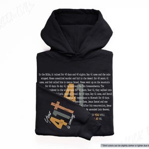 May include: Black hooded sweatshirt with a graphic design of the number 41 with the text "Your 41 is coming" and a quote about the number 40 in the Bible.