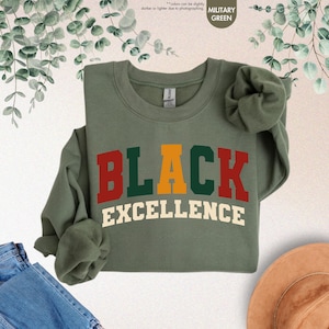Black Excellence Sweatshirt, Black History Month Gift, African American, Black Pride Hoodie, Black Woman, Empowerment Black History Sweater image 15