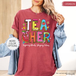 Comfort Colors® Teacher Shirt, Inspire Minds Shape Futures Shirt, Gift For Teacher, Teacher Appreciation, Motivational Shirt, Back To School bild 14