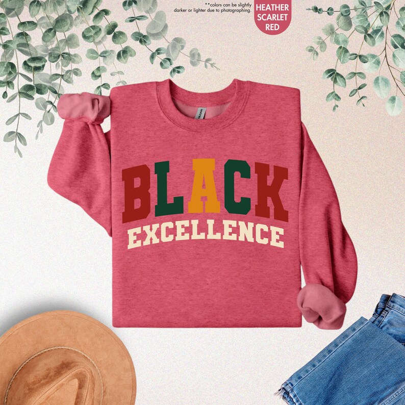 Black Excellence Sweatshirt, Black History Month Gift, African American, Black Pride Hoodie, Black Woman, Empowerment Black History Sweater image 16