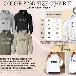 May include: Size chart for a unisex adult hoodie. The chart shows chest and length measurements in inches for sizes S, M, L, XL, and 2XL. The hoodie is available in colors: Sport Grey, Black, Military Green, and Sand. The chart also includes a note that measurements may vary slightly due to brand production.