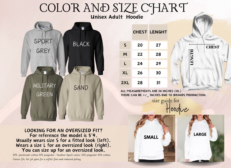 May include: Size chart for a unisex adult hoodie. The chart shows chest and length measurements in inches for sizes S, M, L, XL, and 2XL. The hoodie is available in colors: Sport Grey, Black, Military Green, and Sand. The chart also includes a note that measurements may vary slightly due to brand production.