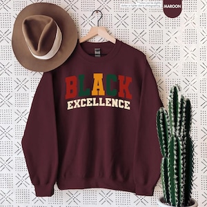 Black Excellence Sweatshirt, Black History Month Gift, African American, Black Pride Hoodie, Black Woman, Empowerment Black History Sweater image 4