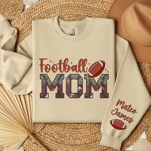 Custom Football Mom Sweatshirt, Mom With Name on Sleeve Sweatshirt, Football Mom Hoodie, Gift for Football Mom, Game Day Sweatshirt