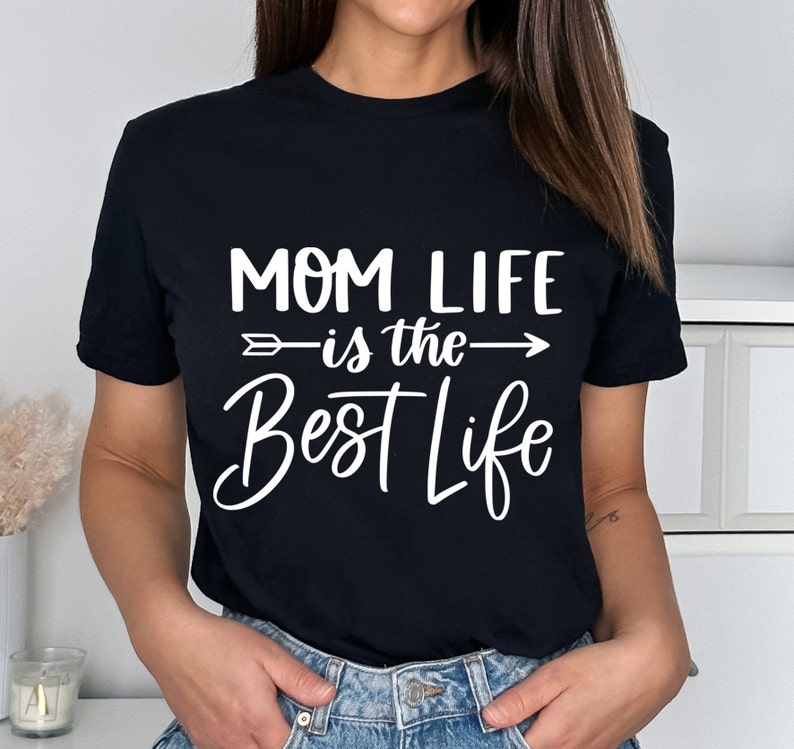 Mom Life Shirt, Mothers Day Shirt, Is The Best Life Shirt, Cute Arrow Best Mom Shirt, Gift For Mom Shirt, Best Life Mom Shirt image 2