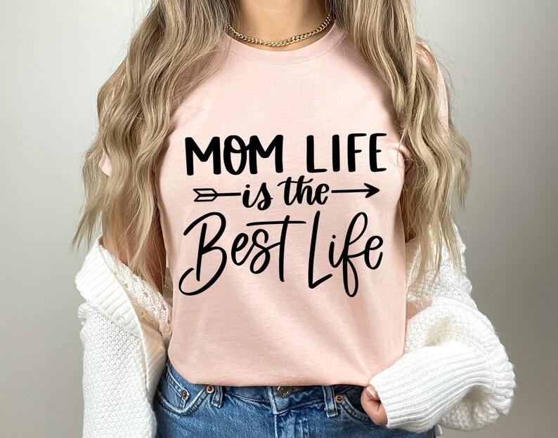 Mom Life Shirt, Mothers Day Shirt, Is The Best Life Shirt, Cute Arrow Best Mom Shirt, Gift For Mom Shirt, Best Life Mom Shirt image 4