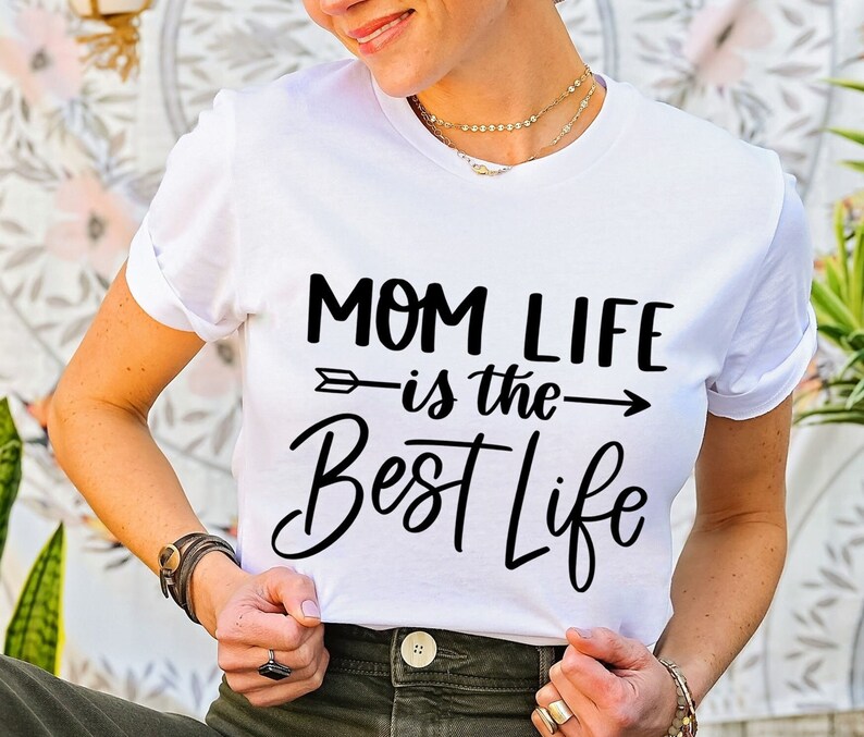 Mom Life Shirt, Mothers Day Shirt, Is The Best Life Shirt, Cute Arrow Best Mom Shirt, Gift For Mom Shirt, Best Life Mom Shirt image 3