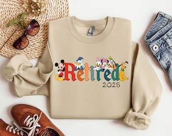 Disney Retired 2026 Sweatshirt or Hoodie, Retirement Sweatshirt, Mickey and Friends Retirement Sweatshirt, Retired Teacher Sweatshirt