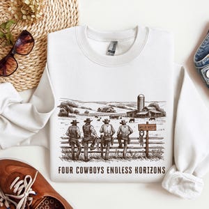 Four Cowboys Endless Horizons Sweatshirt or Hoodie, Wild West Sweatshirt, Western Cowboy Hoodie, The End Western Sweater, Rodeo Sweatshirt