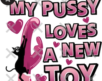 Inappropriate Shirts for Women PNG, Raunchy T Shirt PNG, Dirty Sayings Shirts Sublimation, Funny Adult Humor PNG, Cat Lover Gift png Design