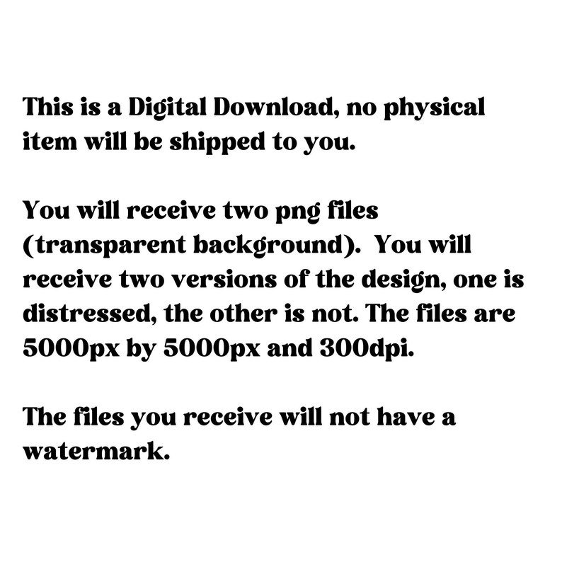 Op de afbeelding: Digitale download van twee 5000 x 5000 pixel PNG-bestanden, een met een distressed effect en een zonder, met een transparante achtergrond. De bestanden hebben een resolutie van 300 dpi en bevatten geen watermerk.