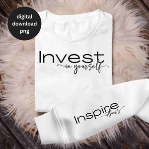 Design manica png, Investi in te stesso Ispira gli altri Png, Felpa manica Png, Amore per te stesso png, Affermazioni quotidiane positive png, maglietta mamma