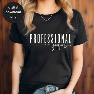 Professionell Yapper Trendande Meme Design Sarkastisk Meme Gåva Png Rolig Trendande Sublimeringsdesign för Trendande Meme Gåvor Digital Nedladdning