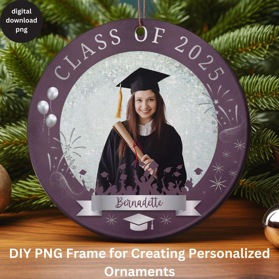 Round Design For Graduation DIY Graduation 2025 Round Ornament PNG, Senior Graduate Gift Ornament ...