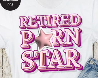 Inappropriate Shirts for Women PNG, Raunchy T Shirt For Women Sublimation, Stupid Funny Tee Design, Funny Adult Humor, Gag Gift Tee PNG