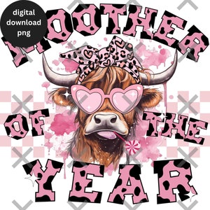 May include: A pink and black cow with a pink bandana and heart-shaped sunglasses. The cow is licking a lollipop. The text "Moother of the Year" is written in pink and black letters with a cow print pattern.
