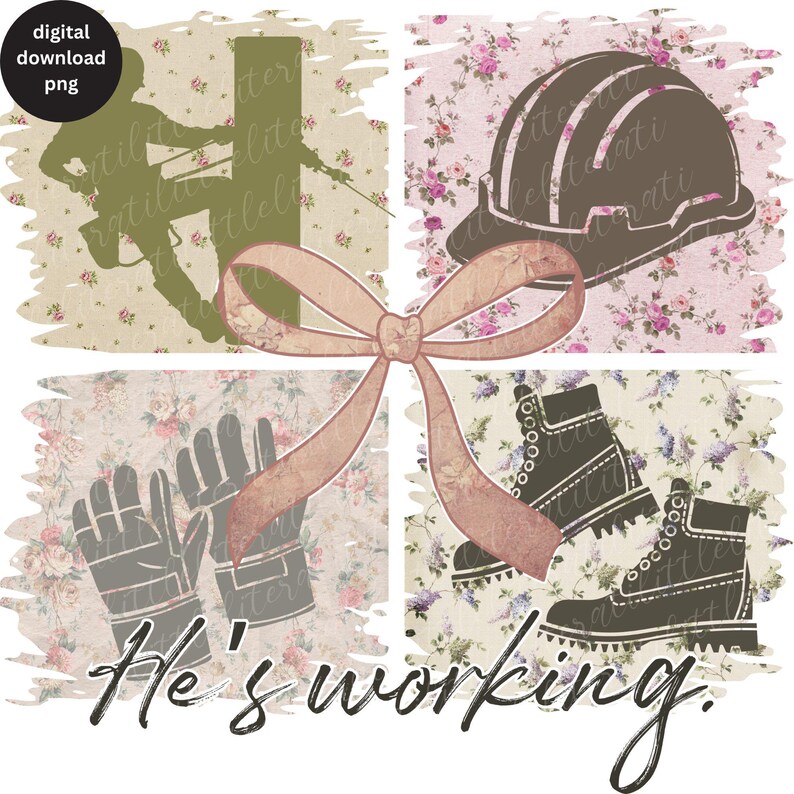 May include: A digital download of a collage featuring a silhouette of a worker on a power line, a hard hat, work gloves, and work boots. The collage is decorated with a pink bow and a floral pattern. The text "He's working" is at the bottom of the image.