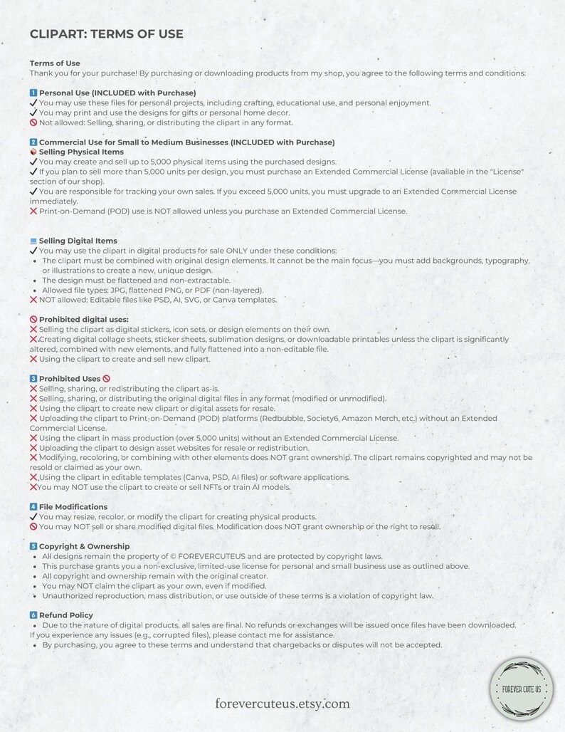 May include: A document outlining the terms of use for clipart purchased from the shop "Forever Cute US". The document includes sections for personal use, commercial use, selling digital items, prohibited uses, file modifications, copyright and ownership, refund policy, and contact information. The document is written in black text on a white background.
