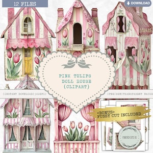 Pink Tulips Doll House Clipart, Shabby Chic Pink Doll House, Paper Doll House, Dollhouse, Watercolor Printable, Spring, Easter, Digital PNG