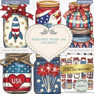 Op de afbeelding: Set van 22 digitale clipart-afbeeldingen van patriottische glazen potten met rood-wit-blauwe ontwerpen. De potten bevatten sterren, strepen, vuurwerk, een adelaar en een raket. De tekst "USA" staat op een van de potten. De clipart is perfect voor knutselen, scrapbooking en digitale projecten.