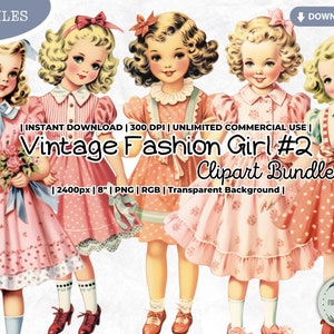 Vintage Fashion Girl Clipart Bundle, Retro, Dress, Dolly, Pastel, Planner, PNG, Paper Doll, Scrapbooking, Junk Journal Craft, ForeverCuteUS