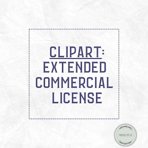 Clipart: Extended Commercial License / POD Rights / Mass Production License / One License for One Listing / ForeverCuteUS