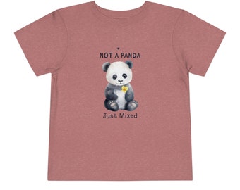 Not a Panda, Just Mixed Kid Shirt: Multicultural Toddler Tee