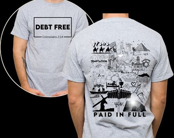 Christian T-Shirt for Men: Debt Free, Paid in Full, Jesus Saves