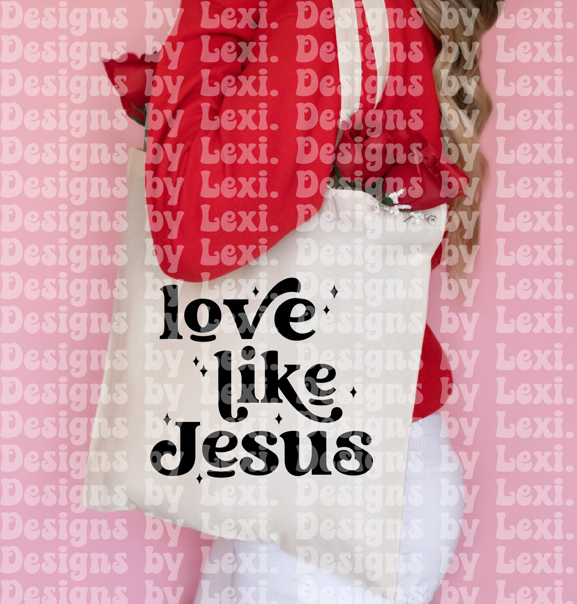 Love Like Jesus SVG, Christian SVG, Mom svg, Faith svg, Jesus svg, Scripture svg, Bible Quote svg, Cut File svg & PNG