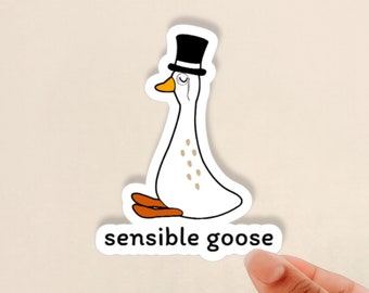 sensible goose sticker, goose sticker