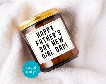 happy father's day, first daughter, girl dad, candle label