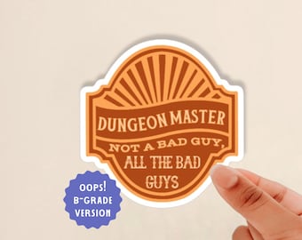 oops sticker, B-Grade Sticker, Dungeon Master Sticker