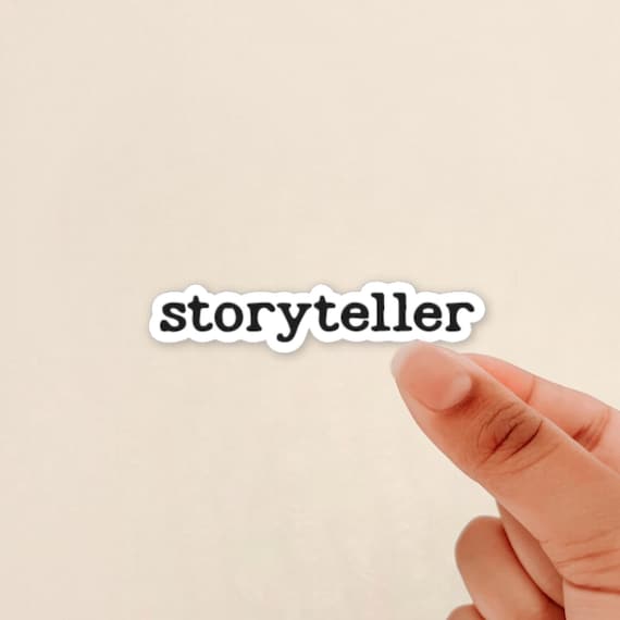 storyteller sticker, gift for writers, writing motivation sticker, author sticker, bookworm gift, booklover sticker, laptop sticker