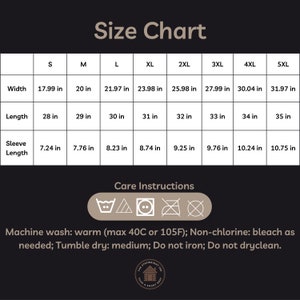 May include: Size chart for a shirt with measurements in inches for width, length, and sleeve length for sizes S through 5XL. Care instructions include machine wash, tumble dry, and do not iron or dry clean.
