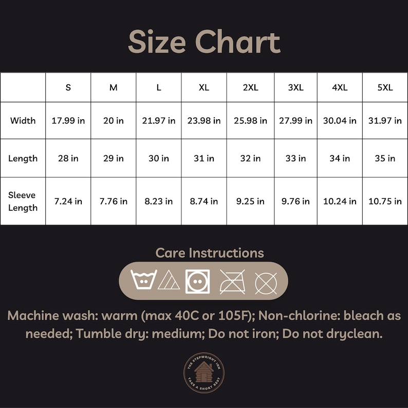 May include: Size chart for a shirt with measurements in inches for width, length, and sleeve length for sizes S through 5XL. Care instructions include machine wash, tumble dry, and do not iron or dry clean.