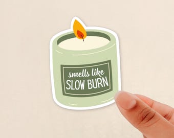 Smells Like Slow Burn, Cute Candle Sticker, Book Tropes, Booklover gift, Cute Booklover Sticker, Booknerd sticker, Booktok, Bookworm Sticker