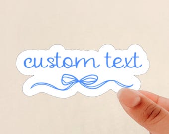 custom text sticker, coquette sticker, bow sticker, personalized sticker, your custom text
