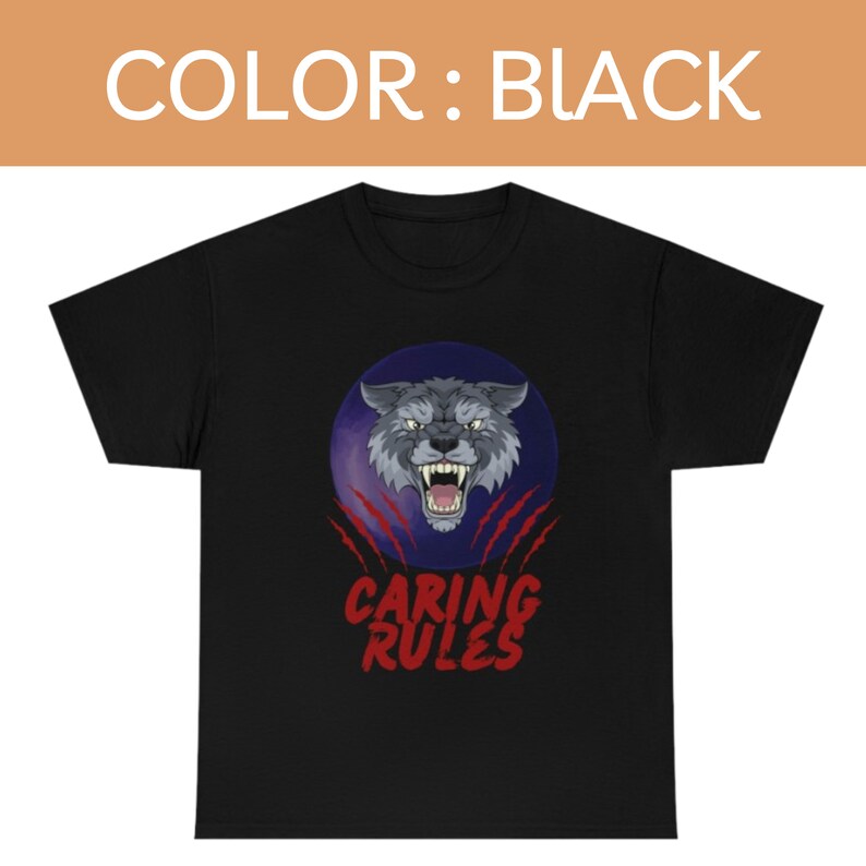 May include: Black t-shirt with a graphic of a wolf's face in a circle with red claw marks and the text "Caring Rules" underneath.