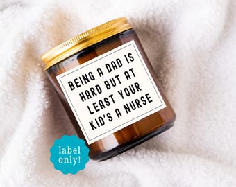 new nurse thank you dad gift, nurse graduation gift to parents, candle label