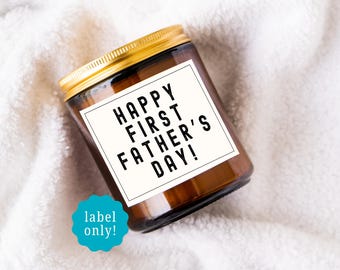 happy first father's day, candle label, father's day gift, first child, baby shower