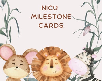 Animal Theme NICU milestone cards. Digital Download! NICU nurse, NICU mom, nicu mom, nicu graduate certificate, printable nicu crafts
