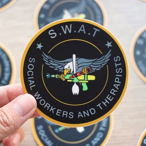 SWAT-sticker | Maatschappelijk werkers en therapeuten | Politie | Tactisch | Wetshandhaving | Grappig