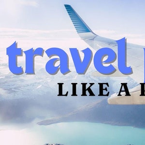 May include: Image of an airplane wing with the text "travel plan LIKE A PRO" in blue and black. The background shows a view of mountains, clouds, and a body of water.