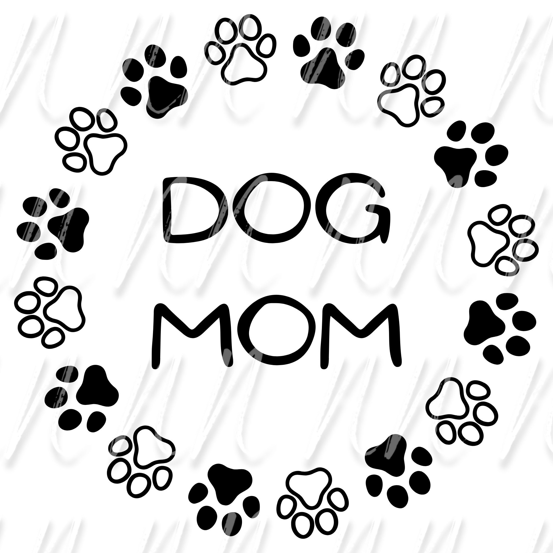 Dog Mom Svg File, Digital Product, Instant Download, Cricut Cut File ...