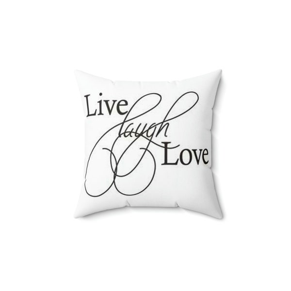 Live Laugh Love Square Pillow