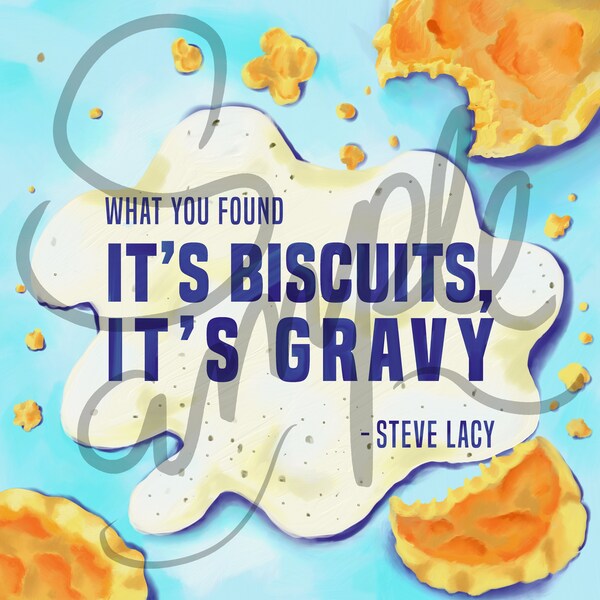 Steve Lacy’s ‘Bad Habits’ poster that says ‘it’s biscuits, it’s gravy’